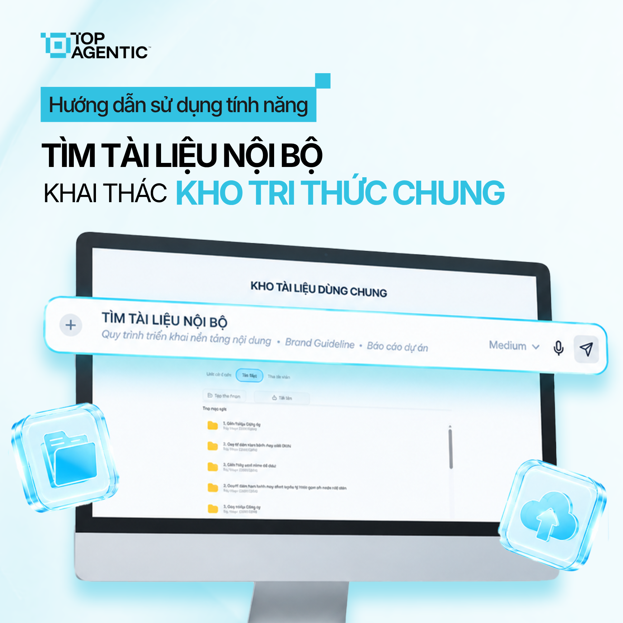 AI Tìm Tài Liệu Nội Bộ: Tra Cứu Có Nguồn Trên TopAgent IC