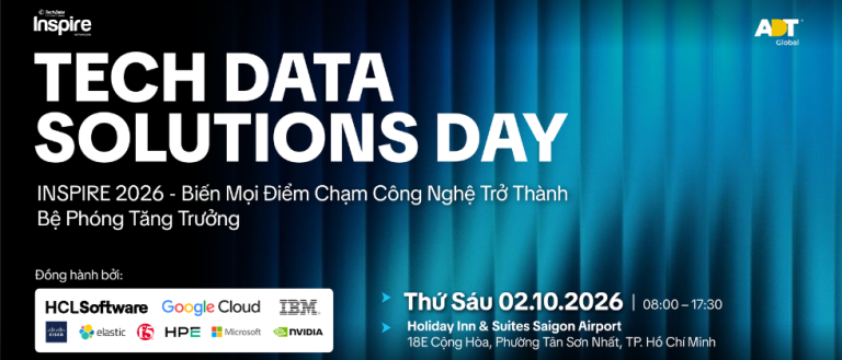 Tech Data Solutions Day – INSPIRE 2026: Đưa AI ứng dụng vào vận hành thực tiễn